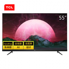 TCL 55V6 55英寸液晶电视机 4K超高清护眼 超薄 全面屏 人工智能 智慧屏 家居互联 玩转语音操控 教育电视
